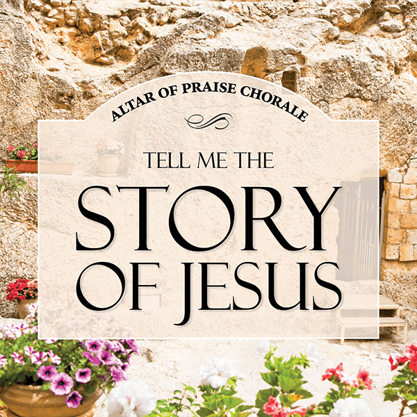Tell Me the Story of Jesus 2